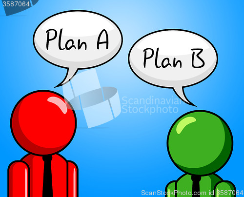 Image of Plan B Indicates Fall Back On And Agenda