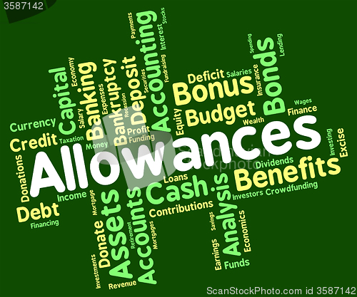Image of Allowances Word Shows Bonus Text And Award