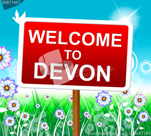 Image of Welcome To Devon Indicates United Kingdom And Arrival