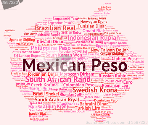 Image of Mexican Peso Represents Foreign Exchange And Broker