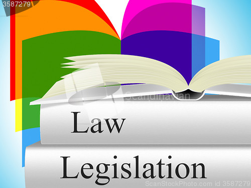 Image of Legislation Law Represents Legality Crime And Juridical