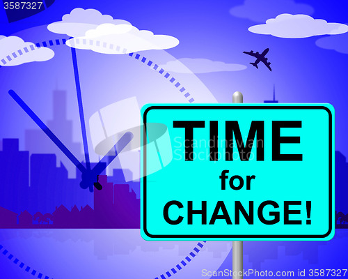 Image of Time For Change Shows At The Moment And Changing