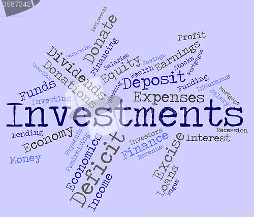 Image of Investments Word Indicates Words Savings And Text