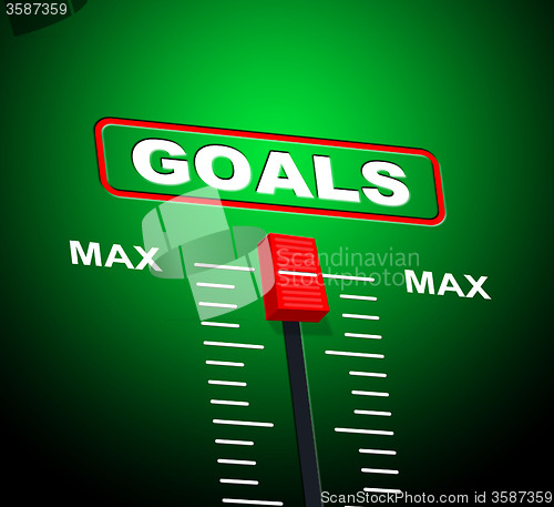 Image of Goals Max Indicates Upper Limit And Ceiling