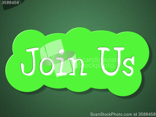 Image of Join Us Indicates Apply Application And Online