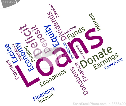 Image of Loans Word Shows Borrow Funding And Borrowing