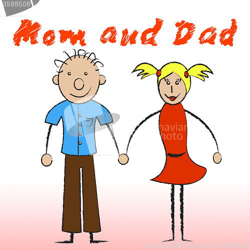 Image of Mom And Dad Indicates Motherhood Offspring And Family