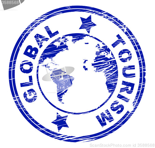 Image of Global Tourism Shows Worldly Earth And Travels