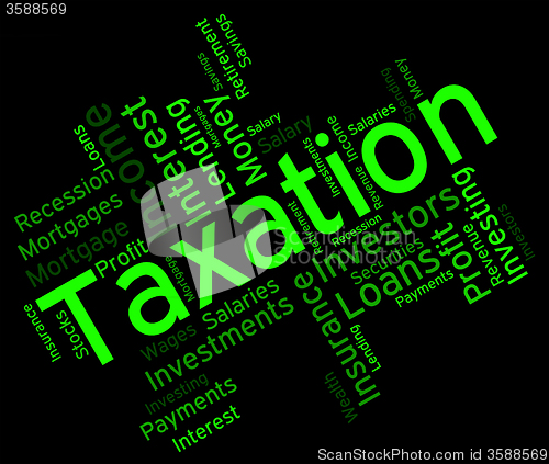 Image of Taxation Word Shows Excise Levy And Duty