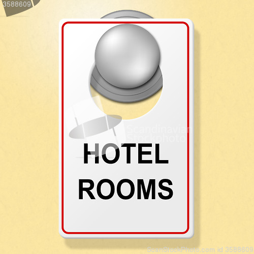 Image of Hotel Rooms Sign Indicates Place To Stay And Accommodation