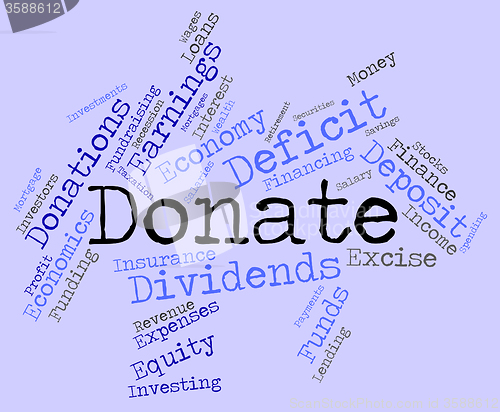 Image of Donate Word Shows Contributions Give And Supporter