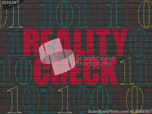 Image of Business concept: Reality Check on wall background