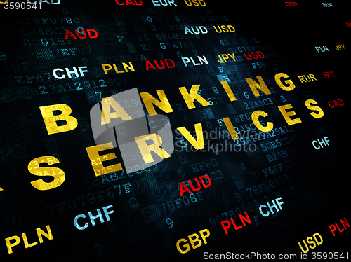 Image of Money concept: Banking Services on Digital background