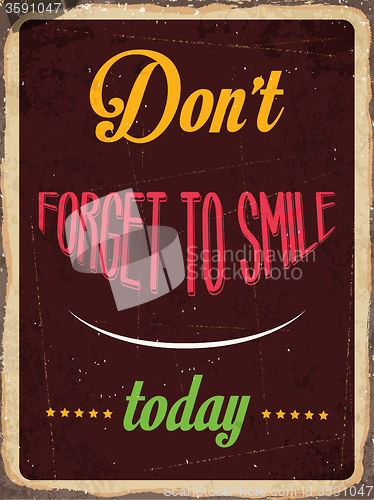 Image of Retro metal sign \"Don\'t forget to smile today\"