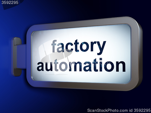 Image of Industry concept: Factory Automation on billboard background