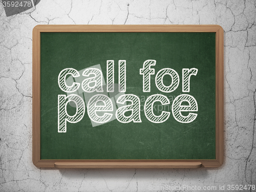 Image of Politics concept: Call For Peace on chalkboard background