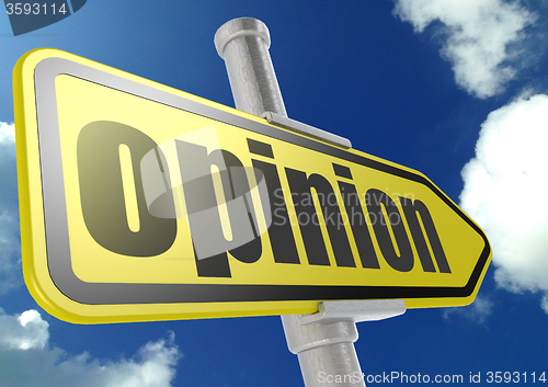 Image of Yellow road sign with opinion word under blue sky