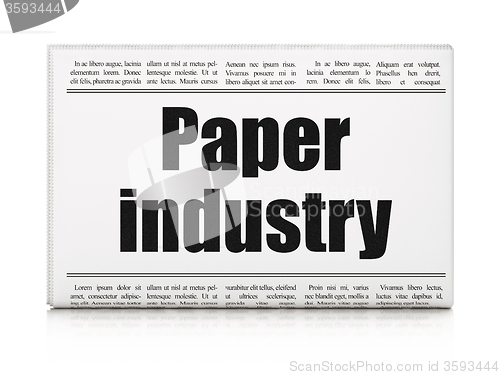 Image of Manufacuring concept: newspaper headline Paper Industry