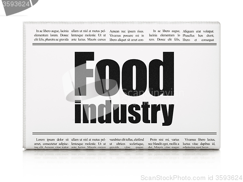 Image of Manufacuring concept: newspaper headline Food Industry