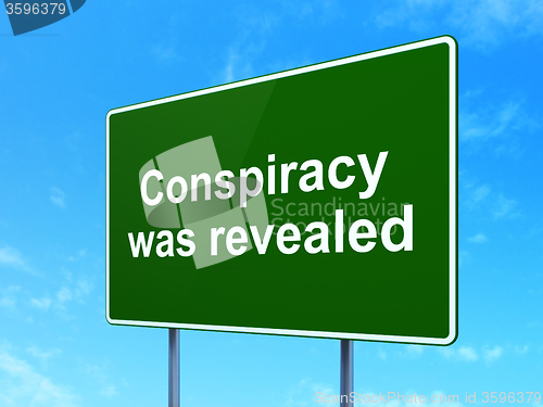 Image of Political concept: Conspiracy Was Revealed on road sign background