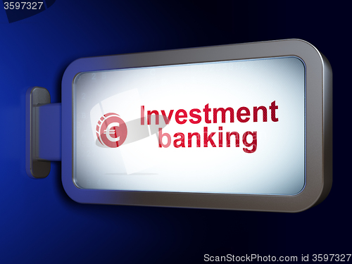 Image of Currency concept: Investment Banking and Euro Coin on billboard background