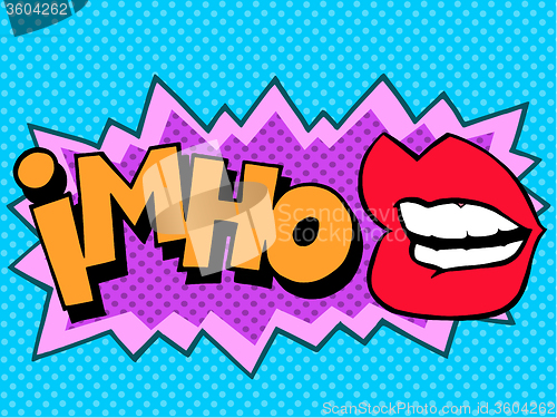 Image of IMHO comic book style lettering