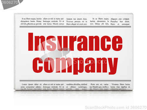 Image of Insurance concept: newspaper headline Insurance Company