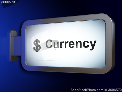 Image of Money concept: Currency and Dollar on billboard background