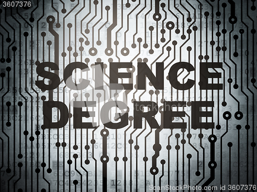 Image of Science concept: circuit board with Science Degree