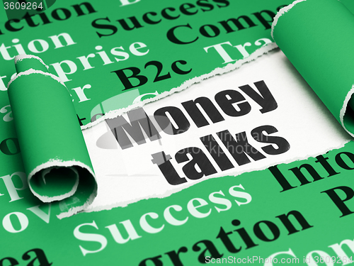 Image of Finance concept: black text Money Talks under the piece of  torn paper