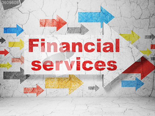 Image of Money concept: arrow with Financial Services on grunge wall background