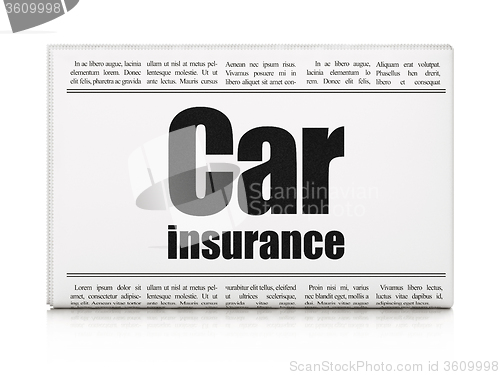 Image of Insurance concept: newspaper headline Car Insurance