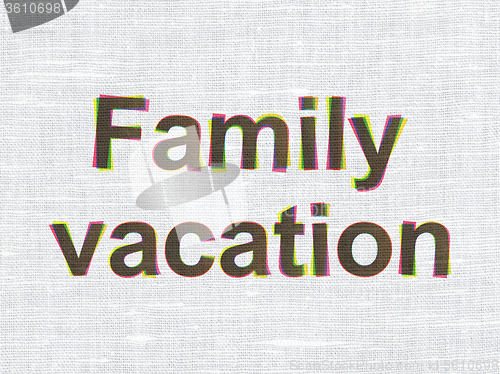 Image of Travel concept: Family Vacation on fabric texture background