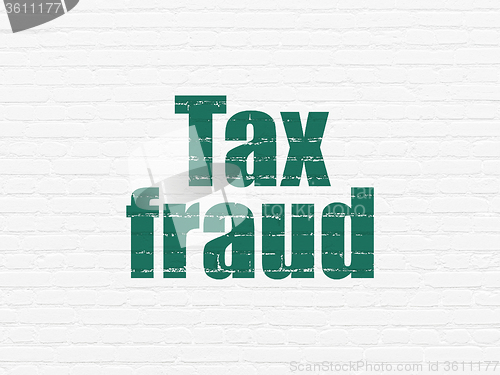 Image of Law concept: Tax Fraud on wall background