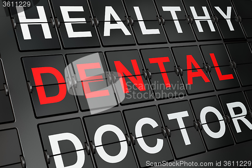 Image of Medicine concept: Dental on airport board background