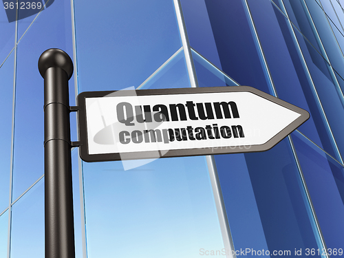 Image of Science concept: sign Quantum Computation on Building background