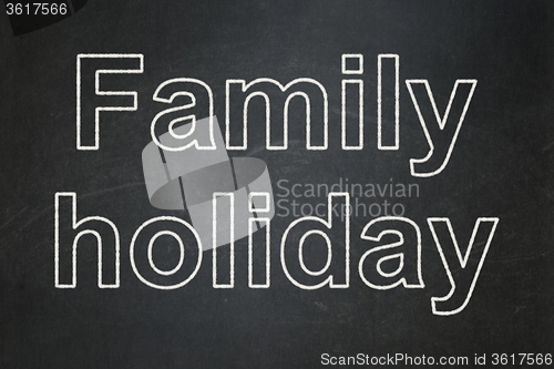 Image of Tourism concept: Family Holiday on chalkboard background