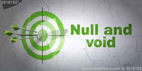 Image of Law concept: target and Null And Void on wall background