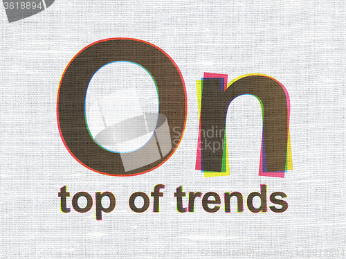 Image of Finance concept: On Top of trends on fabric texture background