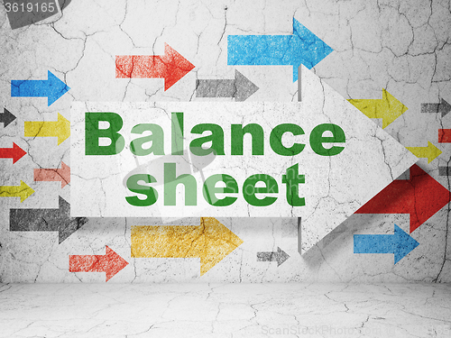 Image of Money concept: arrow with Balance Sheet on grunge wall background