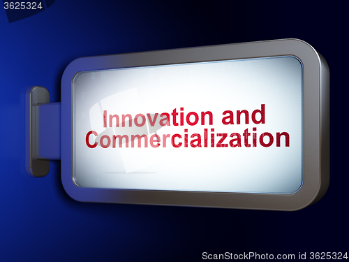 Image of Science concept: Innovation And Commercialization on billboard background