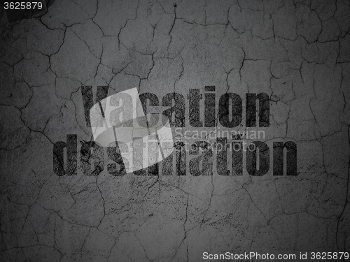 Image of Tourism concept: Vacation Destination on grunge wall background