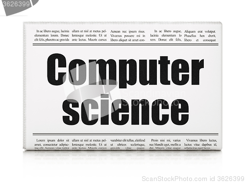 Image of Science concept: newspaper headline Computer Science