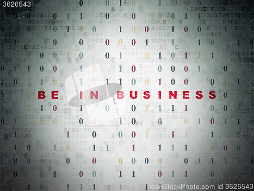 Image of Finance concept: Be in business on Digital Paper background