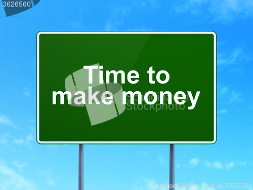 Image of Timeline concept: Time to Make money on road sign background