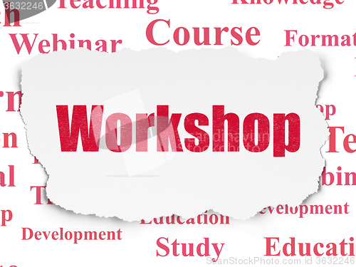 Image of Education concept: Workshop on Torn Paper background