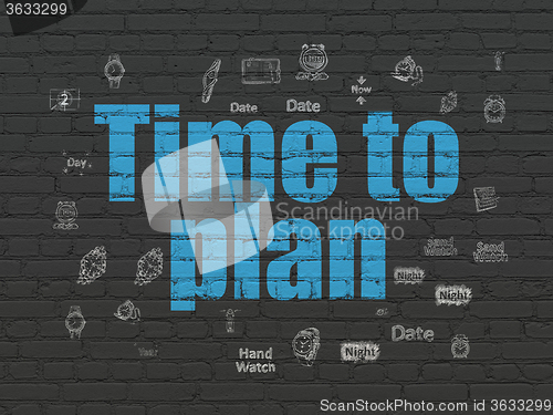 Image of Time concept: Time to Plan on wall background