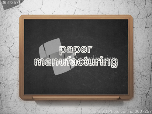 Image of Manufacuring concept: Paper Manufacturing on chalkboard background