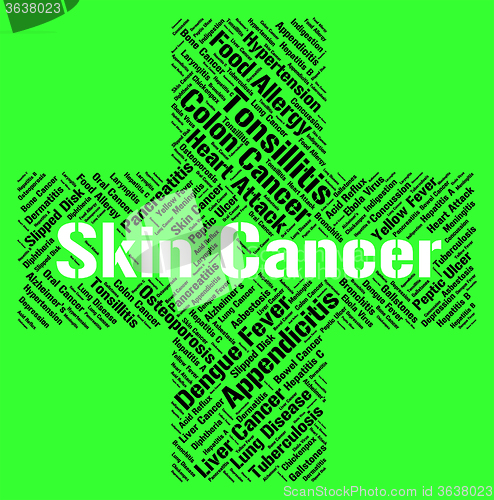 Image of Skin Cancer Represents Ill Health And Afflictions