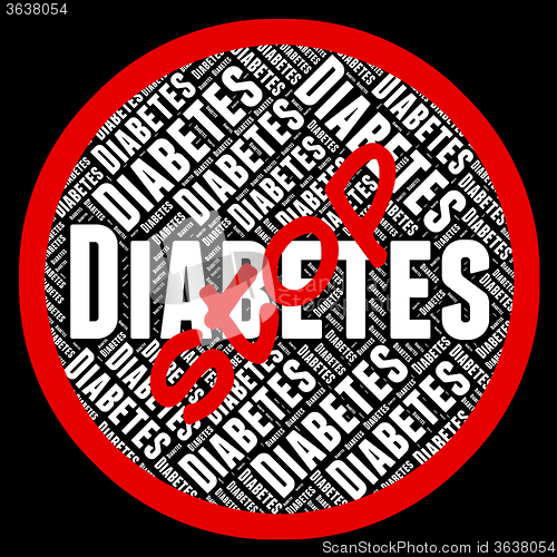 Image of Stop Diabetes Represents Hyperglycemia Health And Hypoglycemia